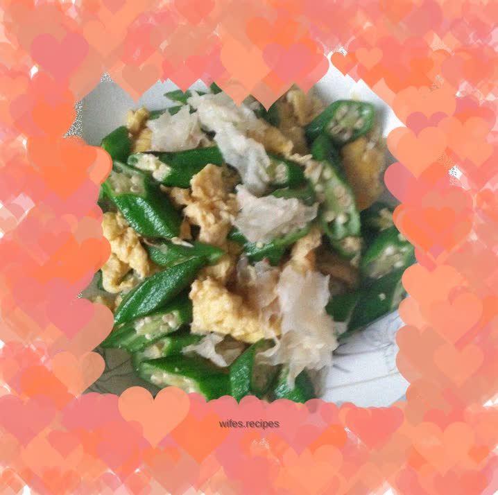 Fried Okra and Tremella Fungus with Egg
