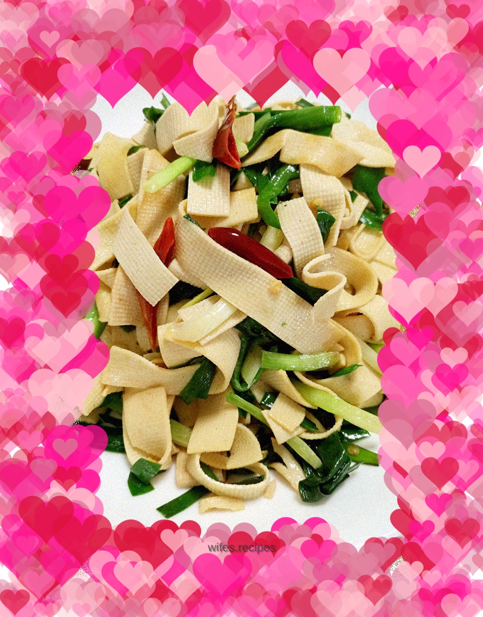Quick stir-fry ~ Stir-fried leeks with tofu skin