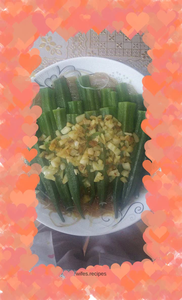 Steamed okra with garlic vermicelli