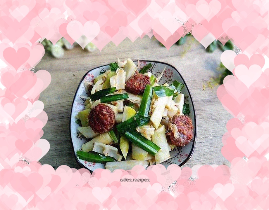 Stir-fried wild bamboo shoots with sausage