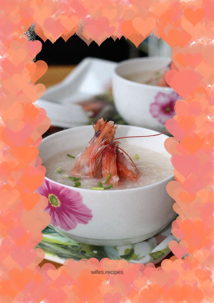Soft and delicious - Casserole Shrimp Porridge