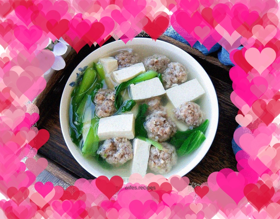 Meatballs, Green Vegetables and Tofu Soup