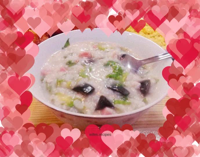 My husband’s favorite——preserved egg, vegetable and lean meat porridge